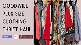 Goodwill Plus Size Clothing Haul for resale on Ebay Mercari and Poshmark