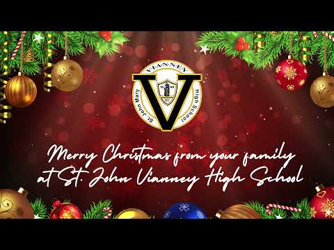 St John Vianney High School: Merry Christmas 2021