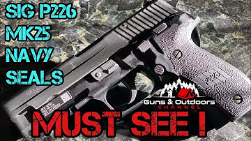 Cover Image for SIG P226 - MK25 | Navy Seal Edition