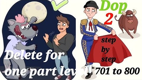 Dop 2 Delete for one part level 701 to 800 step -by-step walkthrough #dop2 #puzzlefrenzy #gameplay