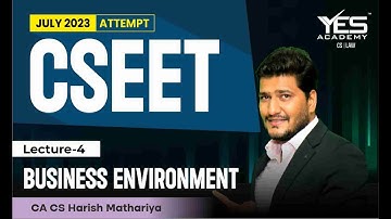 FREE CSEET Business Environment Online Classes for July 2023 (L- 4) | FREE CSEET LIVE Batch July 23