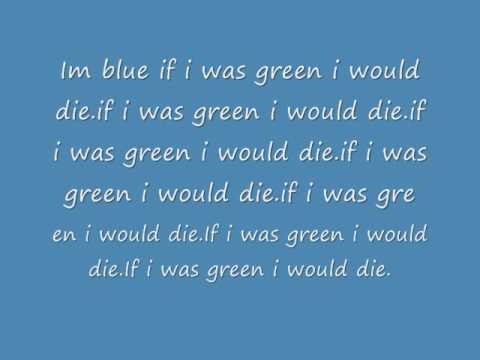 Блу текст. I M Blue текст. Im good Blue текст. I'M Blue da ba текст. I am Blue da ba Dee текст.