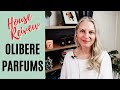 OLIBERE PARFUMS | TheTopNote #perfumedlife #perfumecollection