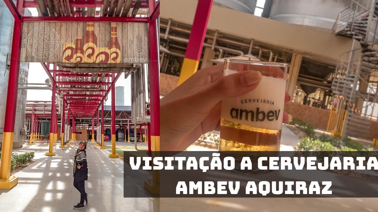 TOUR NA CERVEJARIA AMBEV AQUIRAZ - YouTube