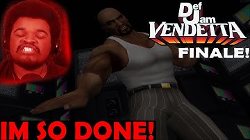 F*CK THIS GAME!🤬| DEF JAM VENDETTA - FINALE🎮
