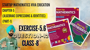 Class 8 Exercise 5.6 question 12 (algebraic expressions and identities)|startup mathematics