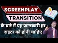 Screenplay transitions  how to write transitions in a screenplay