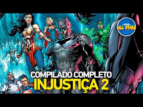 INJUSTIÇA 2 (Injustice 2) | Compilado História Completa