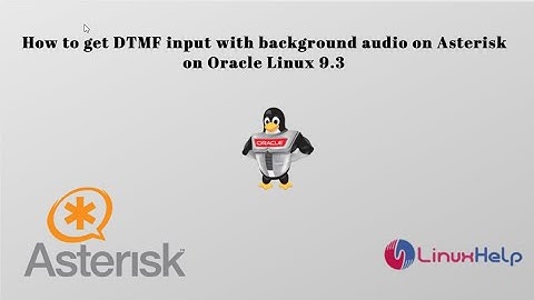 How to Get DTMF Input With Background Audio On Asterisk