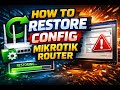 How to restore mikrotik back up khmer | ITK