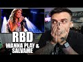 RBD - Wanna Play / Salvame REACTION