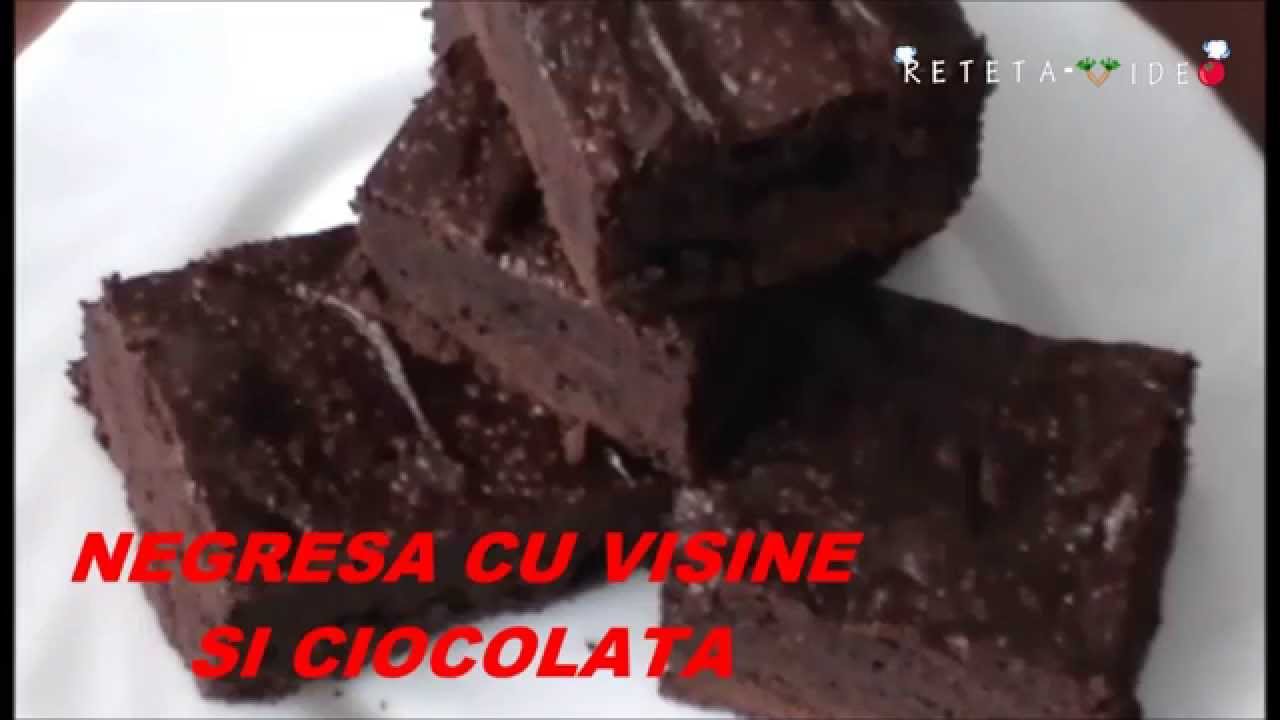 Negresa Cu Visine Si Ciocolata Youtube