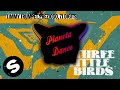 Timmy Trumpet, Prezioso, 71 Digits - Three Little Birds (Extended Mix)