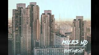 Miles MD - Bâtiment (Audio)