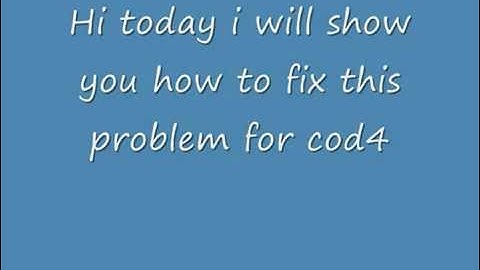 Cod4 iw3mp.exe problem fix