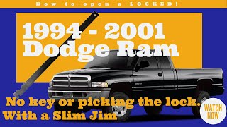 How to use a Slim Jim to unlock a 1994 - 2001 Dodge Ram (2nd Gen) -  Unlocking Basics 101