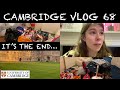 CAMBRIDGE VLOG 68: goodbye Cambridge (I left uni for the last time and cried a lot)