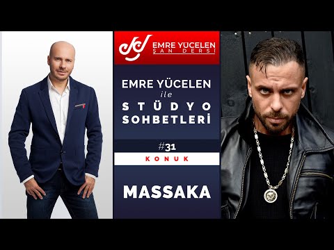 Massaka - Emre Yücelen ile Stüdyo Sohbetleri #31