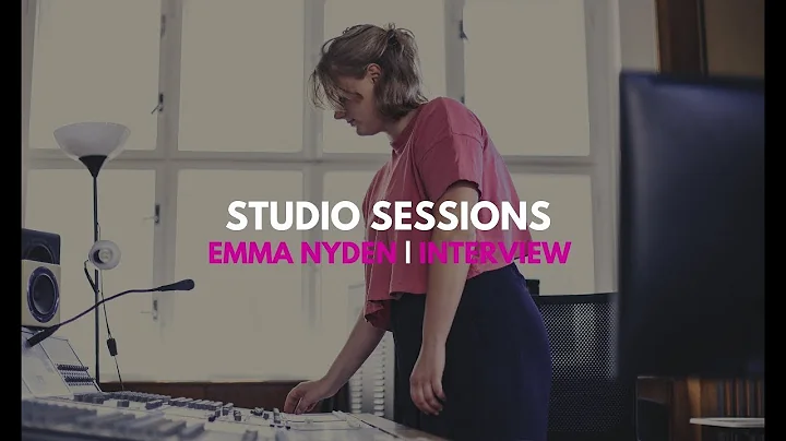 Studio Sessions | Behind the Scenes with Emma Nyden