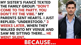 Don't Come To My Engagement Party. My Sister's Fiancé Banned Me. Until They Walked Into My Venue…