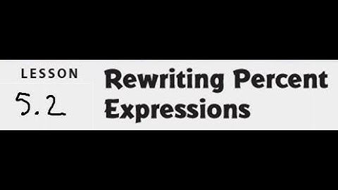 5.2 Rewriting Percent Expressions