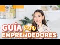 CÓMO EMPEZAR UN EMPRENDIMIENTO - GUÍA PARA EMPRENDEDORES - Tati Uribe