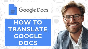 How to Translate Google Docs Documents (Quick Guide 2025)
