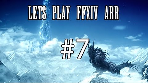 Lets Play: FFXIV A Realm Reborn Part 7 - Healing Your First Dungeon (Patch 2.45)