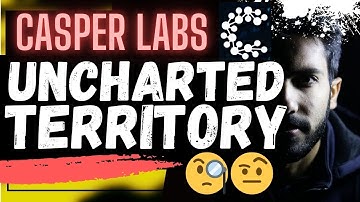 🚨 CASPER LABS: UNCHARTED TERRITORY!!!!🚨