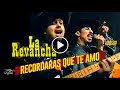 1996 - RECORDARAS QUE TE AMO - La Revancha - En vivo -