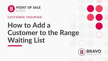 How to Add a Customer to the Range Waiting List
