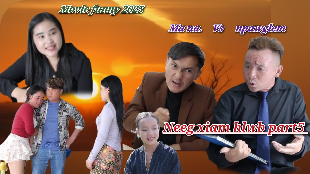 Neeg xiam hlwb part5 - Tubzeb Vwj npawglem mob laug - movie funny2025 #funny