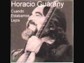 horacio guarany - desde esta larga andadura.wmv