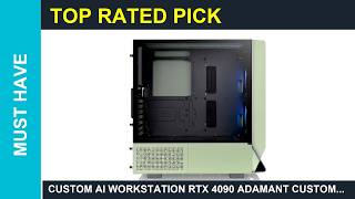 Custom AI workstation RTX 4090 Adamant Custom 16Core Liquid Cooled Workstation Guide