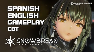 Snowbreak - Spanish UI / English Dub - Closed Beta Gameplay (PC Version) - F2P - Mobile/PC - Global