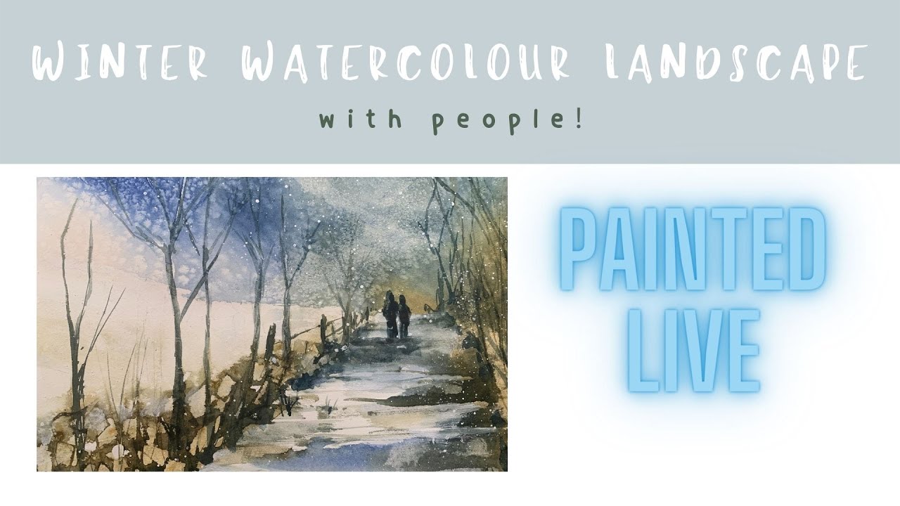 WATERCOLOUR WINTER LANDSCAPE... xmas watercolours and other things and a chat!