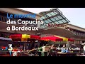 Le marché des Capucins, la corne d'abondance de Bordeaux - Météo à la carte