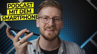 Podcast mit Smartphone aufnehmen | Smartphone Podcast Setup