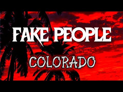 Colorado Fake People Song