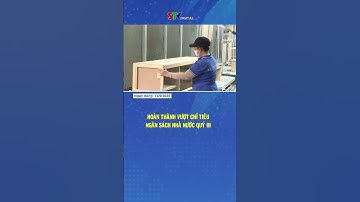 Hoàn thành vượt chỉ tiêu ngân sách nhà nước quý III