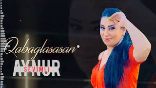 Aynur Sevimli - Qabaglaşasan 2022 Resimi