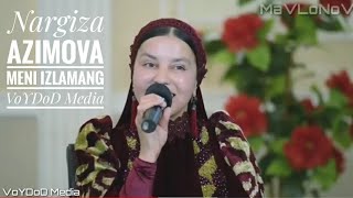 Nargiza Azimova - Meni Izlamang (To'yda xizmatda)