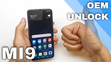 XIAOMI Mi 9 - OEM Unlock