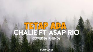 SA KALAH BANYAK NAMUN SA INGIN - CHALIE FT ASAP RIO COVER BY RHENDY || LAGU TIMUR TERBARU 2022 LIRIK