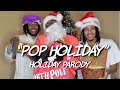 Pop holiday  holiday parody  dtay known