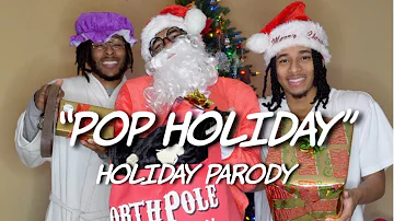 POP HOLIDAY - HOLIDAY Parody | Dtay Known