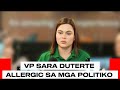 VP SARA ALLERGIC SA MGA POLITIKO 