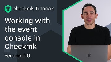 Working with the event console in Checkmk #CMKTutorial