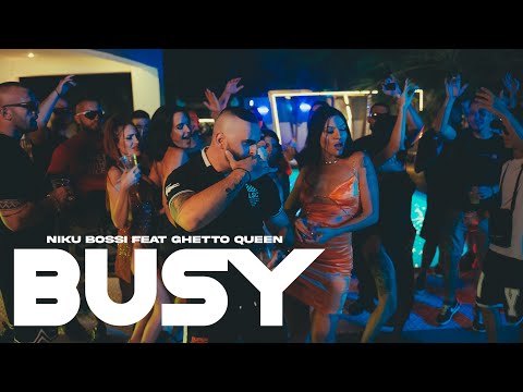 Niku Bossi ft Ghetto Queen - BUSY (prod. By Teo Tzimas) (Official Music Video)