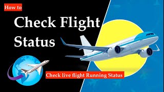 How to Check Flight Status | Check live flight Running Status screenshot 4